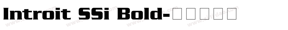 Introit SSi Bold字体转换